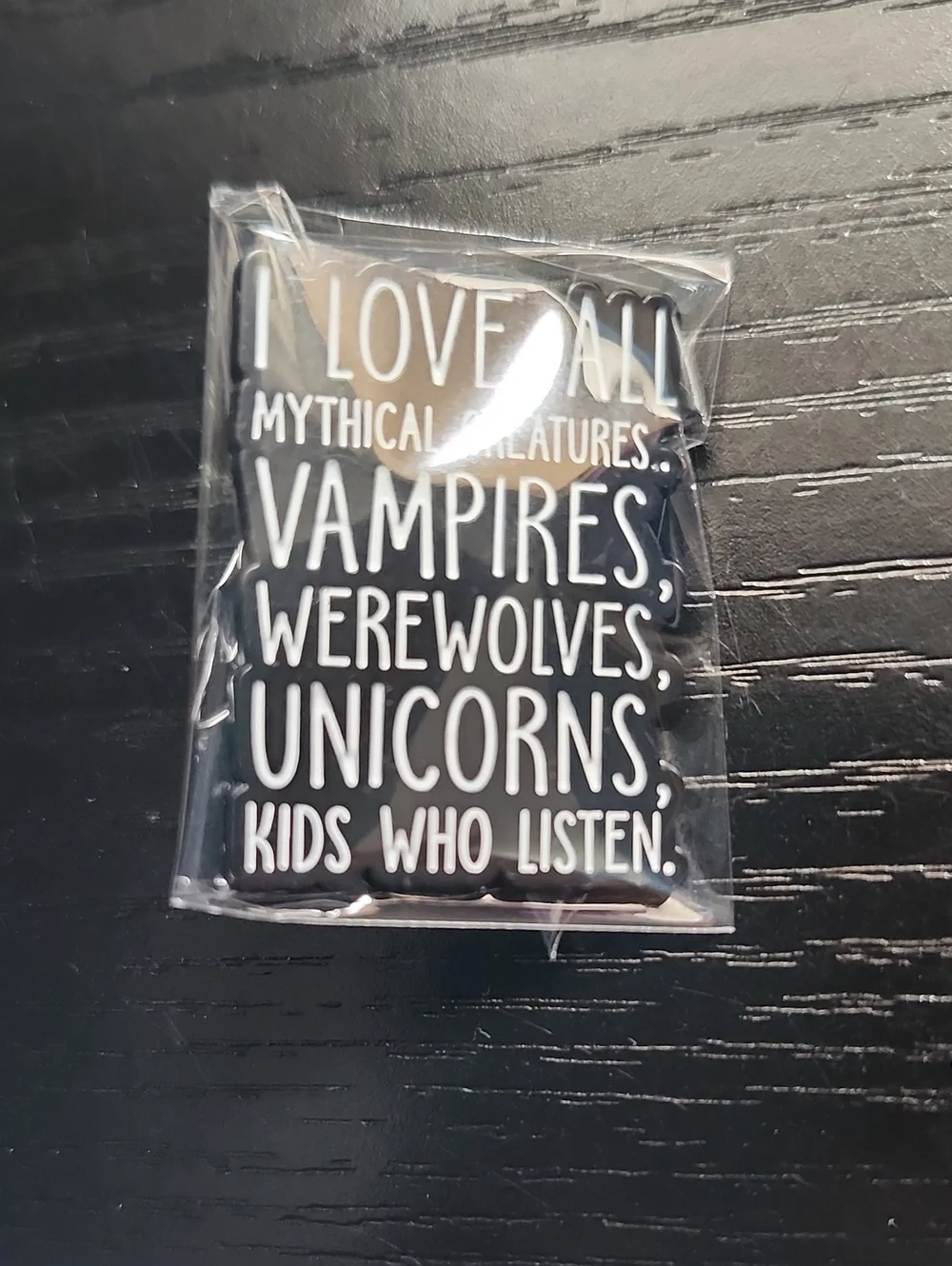 Black Funny 'I Love All Mythical Creatures' Enamel Pin